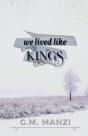 We Lived Like Kings - Preview