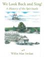 We Look Back And Sing!: A History Of The - Preview