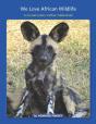 We Love African Wildlife - Preview
