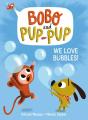 We Love Bubbles! - Preview
