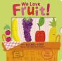 We Love Fruit! - Preview