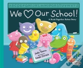 We Love Our School!