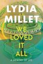 We Loved It All - Preview
