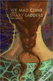 We Mad Climb Shaky Ladders