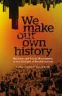 We Make Our Own History - Preview