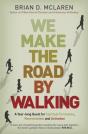 We Make The Road By Walking - Preview