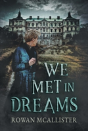 We Met In Dreams - Preview