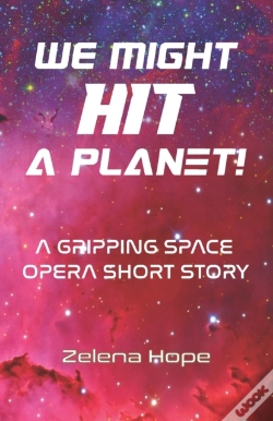 Capa do artigo We Might Hit A Planet!
