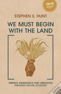 Capa do artigo We Must Begin With The Land