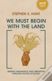 Capa do artigo We Must Begin With The Land