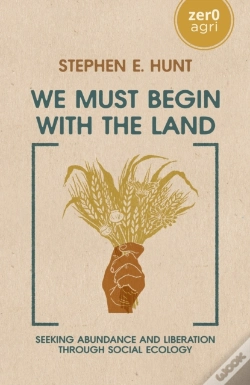 Capa do artigo We Must Begin With The Land