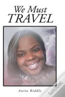 We Must Travel