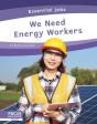 We Need Energy Workers - Preview