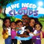 We Need More Clouds - Preview