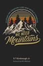 We Need Mountains - Preview