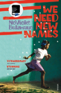We Need New Names - Preview