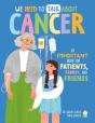 We Need To Talk About Cancer - Preview