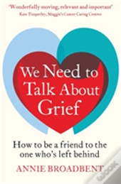 We Need To Talk About Grief