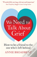 We Need To Talk About Grief