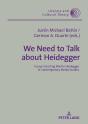 We Need To Talk About Heidegger - Preview