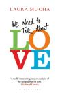 We Need To Talk About Love - Preview