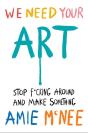 We Need Your Art - Preview