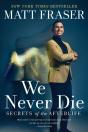 We Never Die - Preview