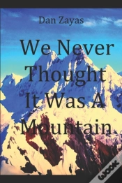 Capa do artigo We Never Thought It Was A Mountain