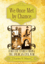 We Once Met By Chance - Preview