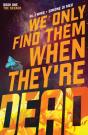 We Only Find Them When They'Re Dead Vol. 1 - Preview