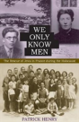 We Only Know Men - Preview