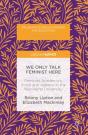 We Only Talk Feminist Here - Preview