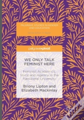 We Only Talk Feminist Here