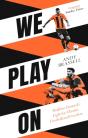 We Play On - Preview