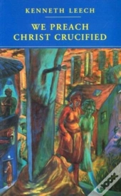 We Preach Christ Crucified