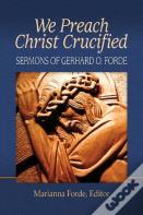 We Preach Christ Crucified