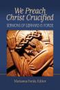 We Preach Christ Crucified - Preview
