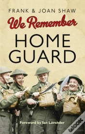 Capa do artigo We Remember The Home Guard