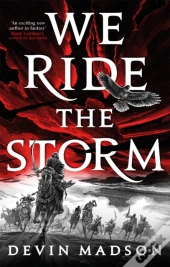 We Ride The Storm