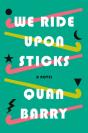 We Ride Upon Sticks - Preview