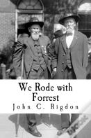 We Rode With Forrest