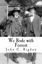 We Rode With Forrest - Preview