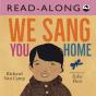 We Sang You Home Read-Along - Preview