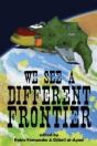 We See A Different Frontier: A Postcolonial Speculative Fiction Anthology - Preview