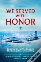 We Served With Honor