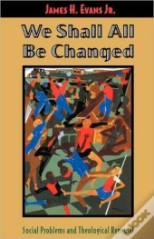 We Shall All Be Changed