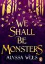 We Shall Be Monsters - Preview