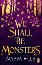 We Shall Be Monsters - Preview