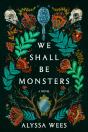 We Shall Be Monsters - Preview