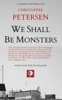 We Shall Be Monsters: The Hunt For A Sad - Preview